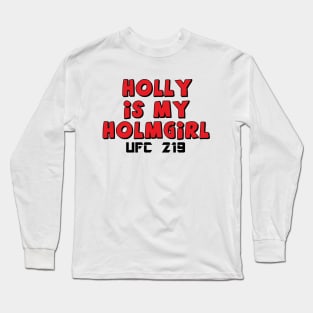 Holly is my Holmgirl! Long Sleeve T-Shirt